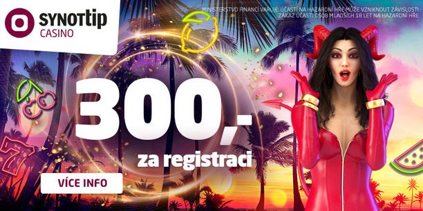 Uvítací bonus zdarma SYNOT TIP – 300,- za dokončení registrace