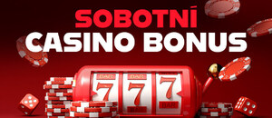 Casino bonusy DNES ⇨ sobota