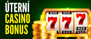 Casino bonusy DNES ⇨ úterý