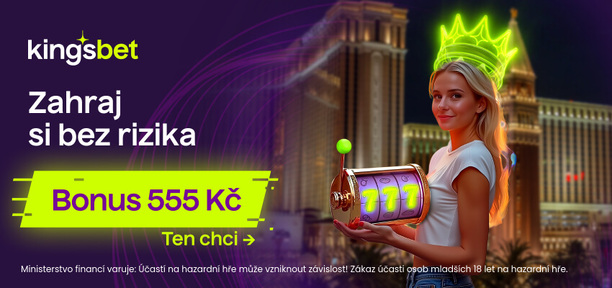 Kingsbet registrační bonus 555 Kč